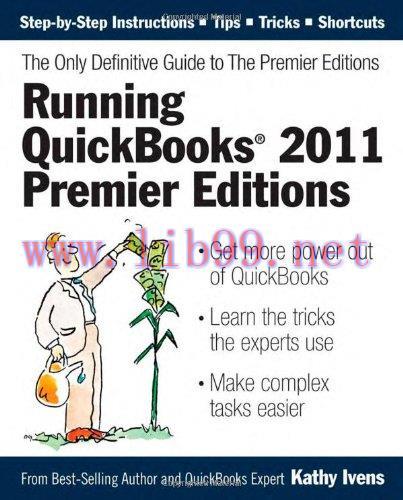 [FOX-Ebook]Running QuickBooks 2011 Premier Editions: The Only Definitive Guide to the Premier E...