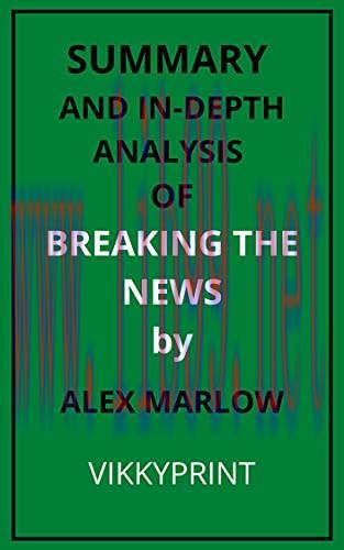 [FOX-Ebook]Summary and in-depth Analysis Of Breaking the News
