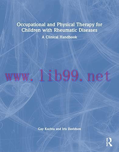 [AME]Occupational and Physical Therapy for Children with Rheumatic Diseases: A Clinical Handboo...