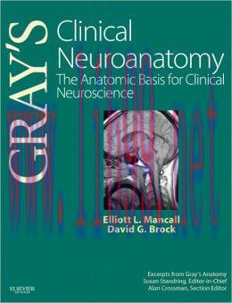 [AME]Gray’s Clinical Neuroanatomy: The Anatomic Basis for Clinical Neuroscience (ORIGINAL PDF f...