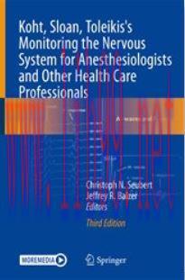 [AME]Koht, Sloan, Toleikis's Monitoring the Nervous System for Anesthesiologists and Other Heal...