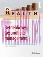 [PDF]Betriebliches Gesundheitsmanagement: Ein Lehrbuch für Bachelor- und Masterstudierende sowi...