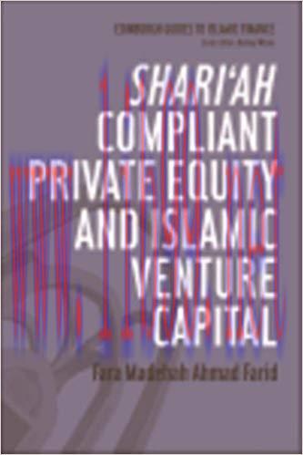 (PDF)Shari’ah Compliant Private Equity and Islamic Venture Capital (Edinburgh Guides to Islamic...