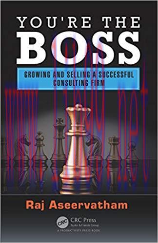 (PDF)You’re the Boss: Growing and Selling a Successful Consulting Firm 1st Edition