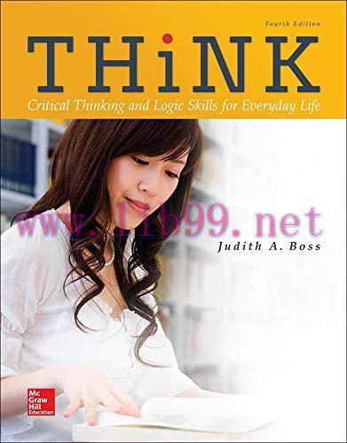 [FOX-Ebook]Think: Critical Thinking and Logic Skills for Everyday Life, 4th Edition
