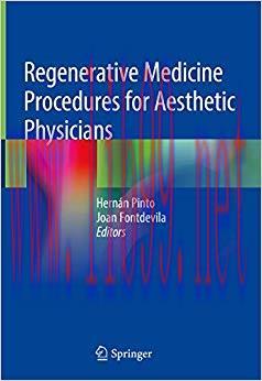 (PDF)Regenerative Medicine Procedures for Aesthetic Physicians 1st ed. 2019 Edition