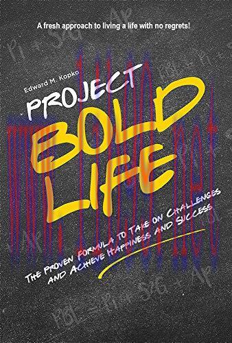 [FOX-Ebook]Project Bold Life: The Proven Formula to Take on Challenges and Achieve Happiness an...