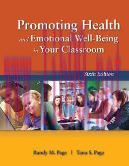 [AME]Promoting Health and Emotional Well-Being in Your Classroom, 6th Edition