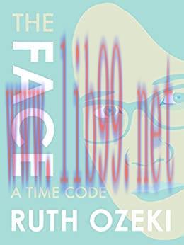 (PDF)The Face: A Time Code (Kindle Single)