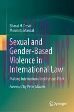 [PDF]Sexual and Gender-Based Violence in International Law: Making International Institutions W...