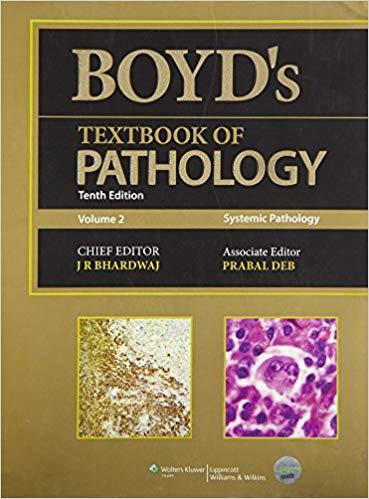Boyd’s Textbook of Pathology, Volume 2
