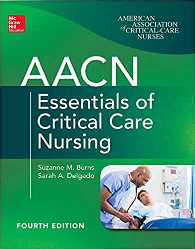 AACN Essentials of Critical Care Nursing Fourth Edition