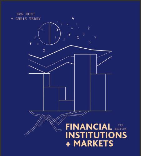(Test Bank)Financial Institutions and Markets 7th Edition 7e by Ben Hunt, Chris Terry.zip
