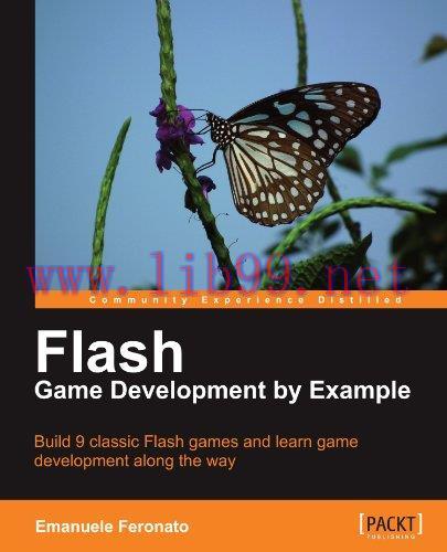 [FOX-Ebook]Flash Game Development by Example