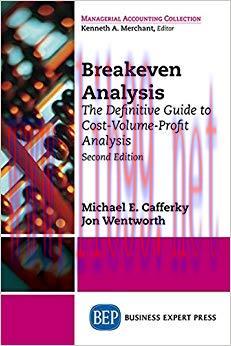 (PDF)Breakeven Analysis: The Definitive Guide to Cost-Volume-Profit Analysis, Second Edition 2n...