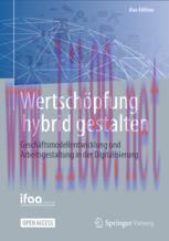 [PDF]Wertschöpfung hybrid gestalten: Geschäftsmodellentwicklung und Arbeitsgestaltung in der Di...
