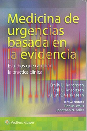 [AME]Medicina de urgencias basada en la evidencia: Estudios que cambian la práctica clínica (Sp...
