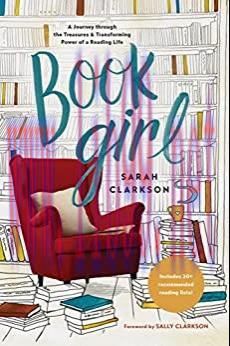 (PDF)Book Girl: A Journey through the Treasures and Transforming Power of a Reading Life