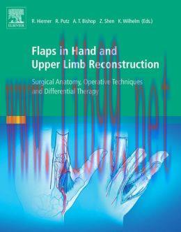 [AME]Flaps in Hand and Upper Limb Reconstruction: Surgical Anatomy, Operative Techniques and Di...