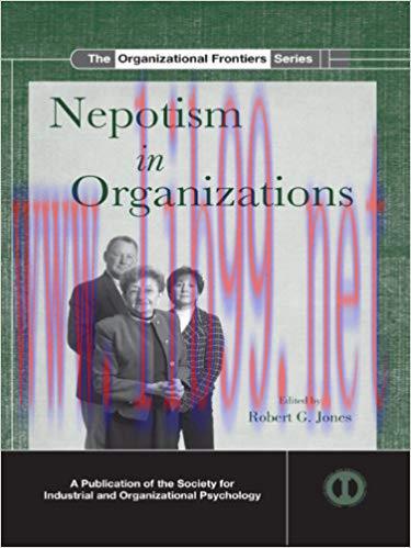 (PDF)Nepotism in Organizations (SIOP Organizational Frontiers Series) 1st Edition