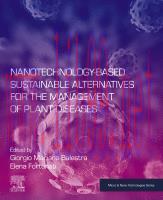 [PDF]Nanotechnology-Based Sustainable Alternatives for the Management of Plant Diseases
