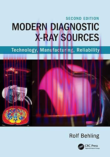 [FOX-Ebook]Modern Diagnostic X-Ray Sources: Technology, Manufacturing, Reliability, 2nd Edition