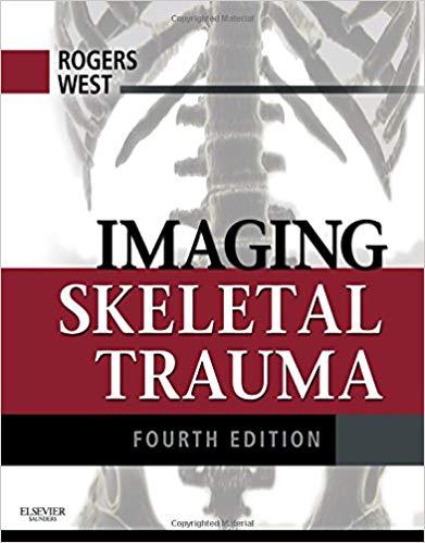 Imaging Skeletal Trauma 4th Edition