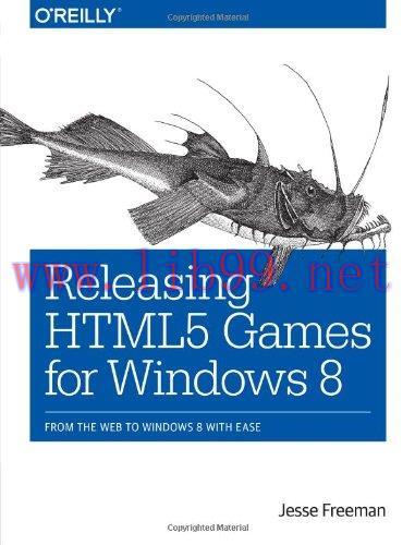 [FOX-Ebook]Releasing HTML5 Games for Windows 8