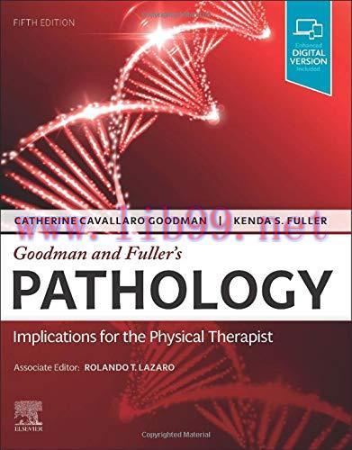 [AME]Goodman and Fuller’s Pathology: Implications for the Physical Therapist, 5th edition (Orig...