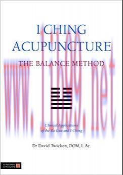 (PDF)I Ching Acupuncture – The Balance Method: Clinical Applications of the Ba Gua and I Ching ...