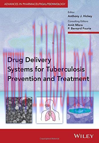 [AME]Delivery Systems for Tuberculosis Prevention and Treatment (Advances in Pharmaceutical Tec...