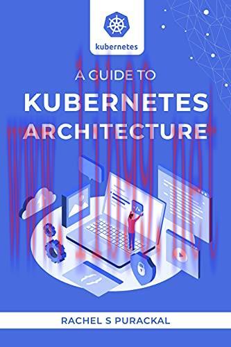 [FOX-Ebook]A Guide To Kubernetes Architecture