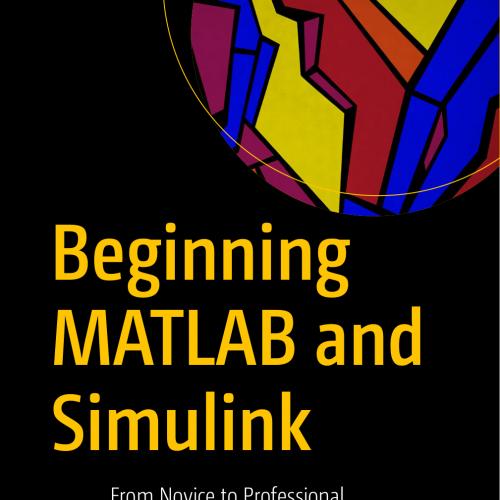 Beginning MATLAB and Simulink
