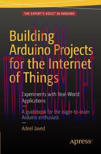 [FOX-Ebook]Building Arduino Projects for the Internet of Things: Experiments with Real-World Ap...