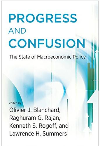 Progress and Confusion 宏观经济政策现状