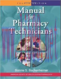 [AME]Manual for Pharmacy Technicians, 4th Edition