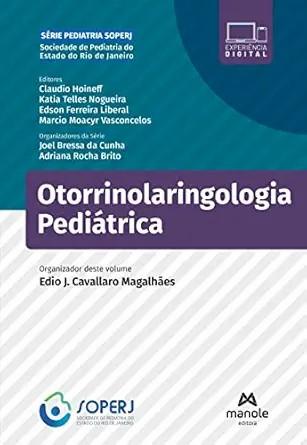 [AME]Otorrinolaringologia pediátrica (Série Pediatria Soperj) (Portuguese Edition) (EPUB)