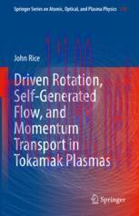 [PDF]Driven Rotation, Self-Generated Flow, and Momentum Transport in Tokamak Plasmas