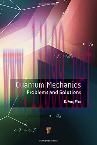 [FOX-Ebook]Quantum Mechanics: Problems and Solutions