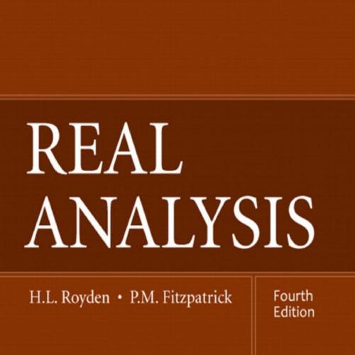 Real Analysis 4th Edition by Halsey Royden, Patrick Fitzpatrick