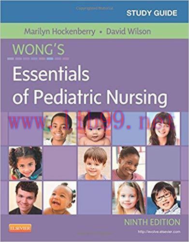 [PDF]Study Guide for Wong’s Essentials of Pediatric Nursing, 9E