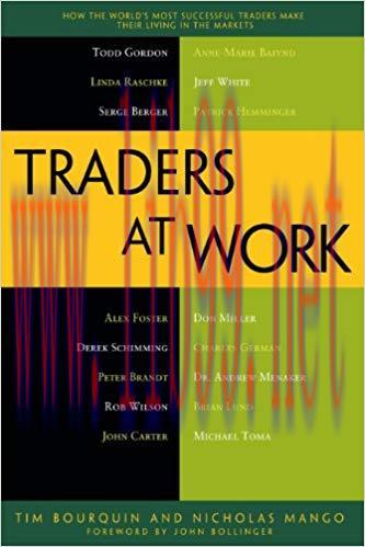(PDF)Traders at Work: How the World’s Most Successful Traders Make Their Living in the Markets ...