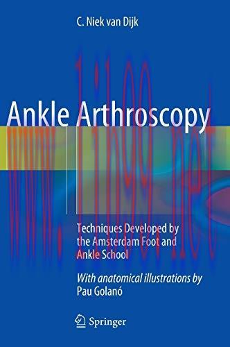 [AME]Ankle Arthroscopy: Techniques Developed by the Amsterdam Foot and Ankle School (Original P...