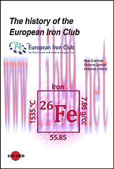 [AME]The history of the European Iron Club (UNI-MED Science) (Original PDF)