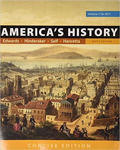 America’s History Concise Edition, Volume 1 9th Edition [Rebecca Edwards]
