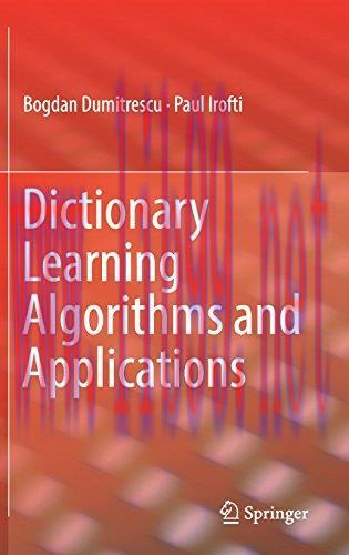 [FOX-Ebook]Dictionary Learning Algorithms and Applications