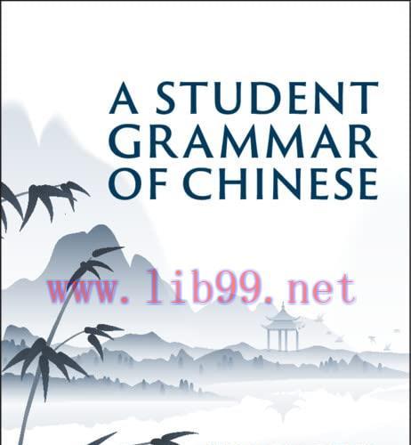 [FOX-Ebook]A Student Grammar of Chinese