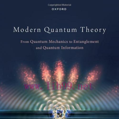 [FOX-Ebook]Modern Quantum Theory: From_ Quantum Mechanics to Entanglement and Quantum Informati...