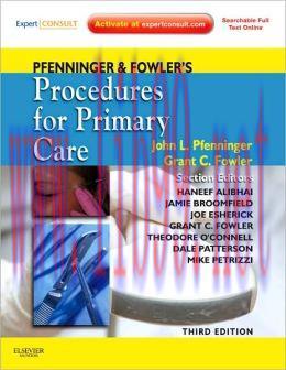 [AME]Pfenninger and Fowler’s Procedures for Primary Care, 3rd Edition (ORIGINAL PDF from_ Publi...