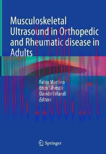 [AME]Musculoskeletal Ultrasound in Orthopedic and Rheumatic disease in Adults: Semiology – Path...